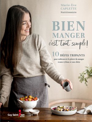 cover image of Bien manger, c'est tout simple !